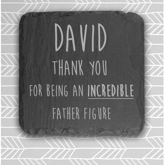 Father Figure Slate Coaster
