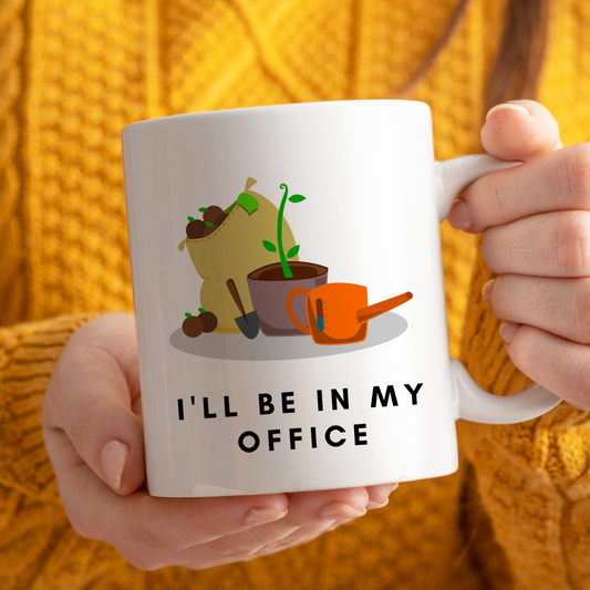 I'll Be In My 'Office' Mug
