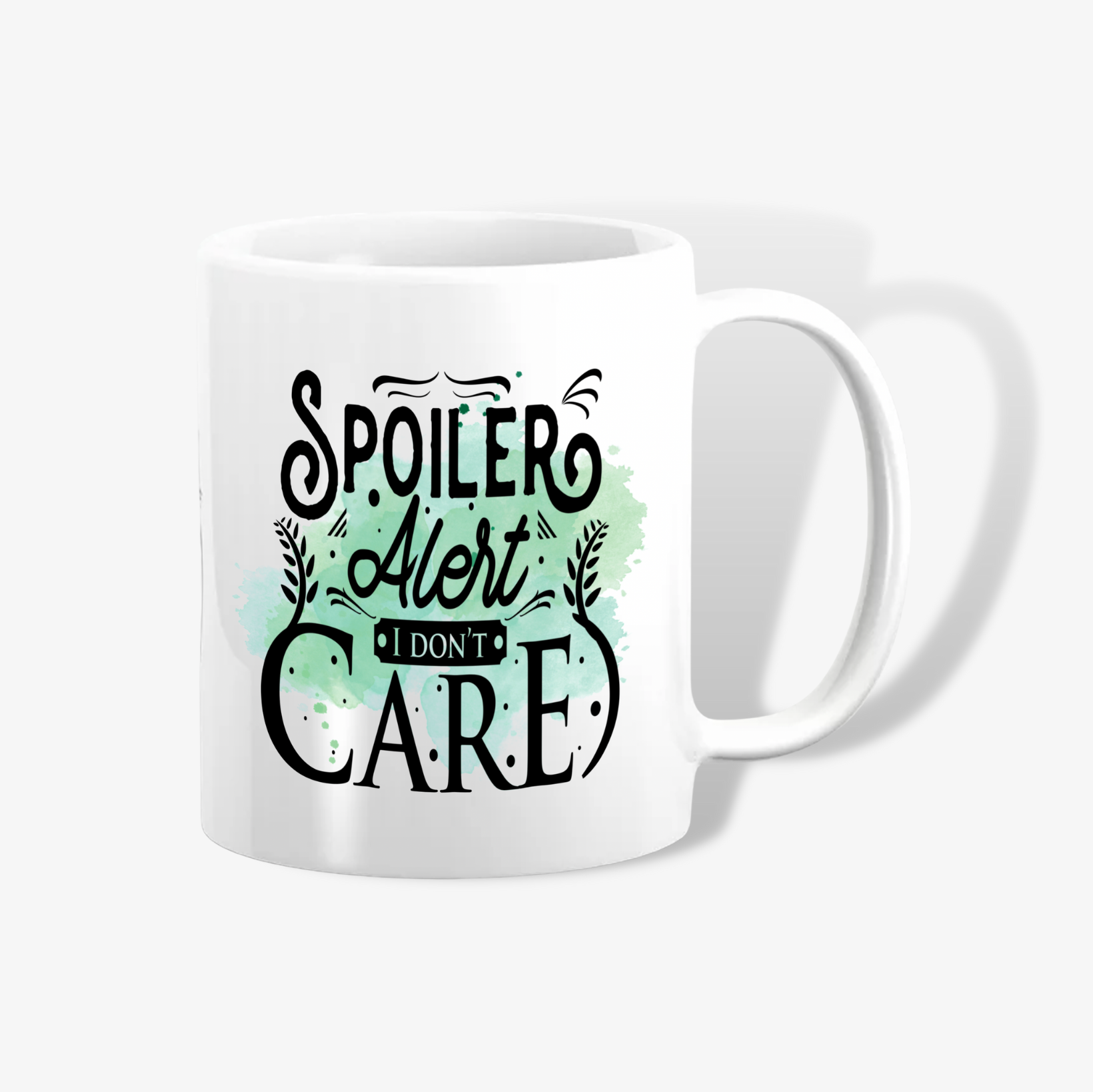 Spoiler Alert I Don't Care Mug