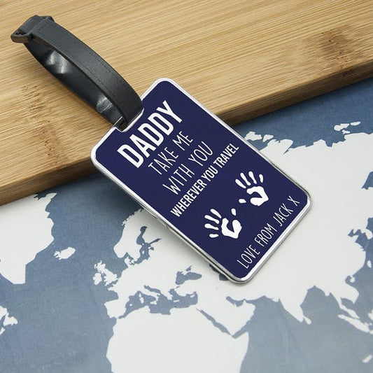 Daddy Take Me With You' Luggage Tag