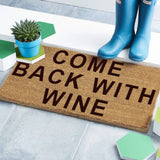 Personalised 'Come Back With' Doormat